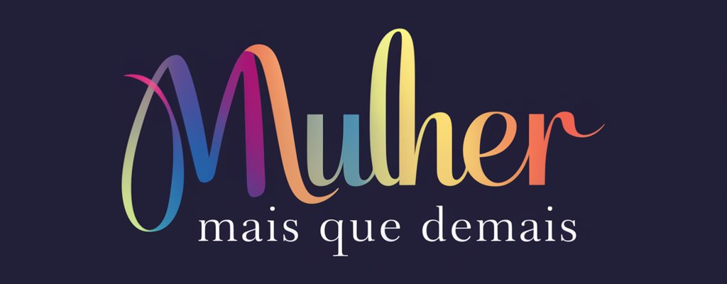 Logo de Mulher mais que demais